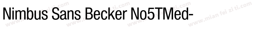 Nimbus Sans Becker No5TMed字体转换